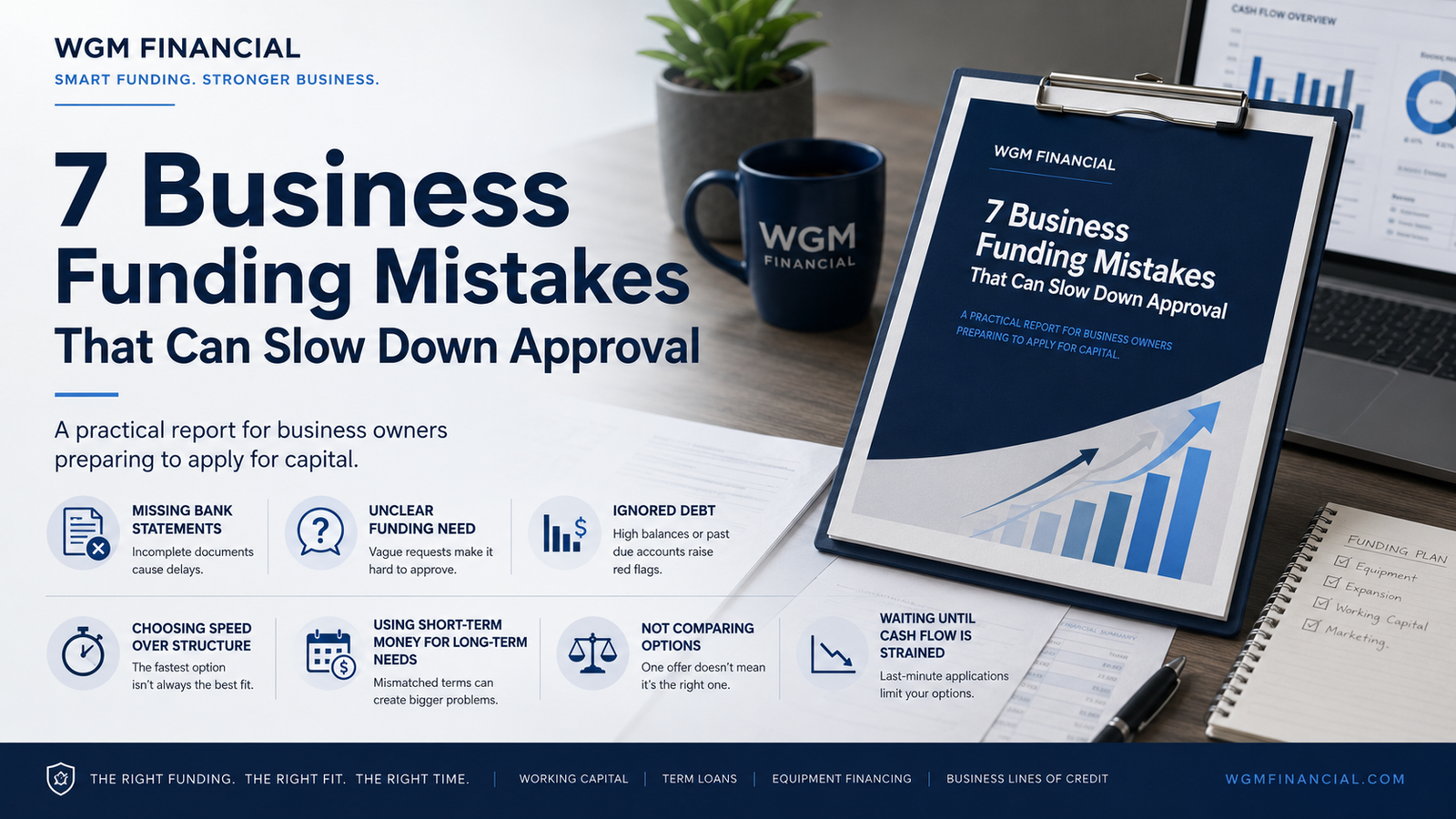“7 Business Funding Mistakes That Can Slow Down Approval”